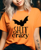 Bat Shit Crazy