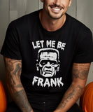 Let Me Be Frank