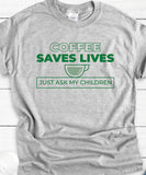 Coffee Saves Lives