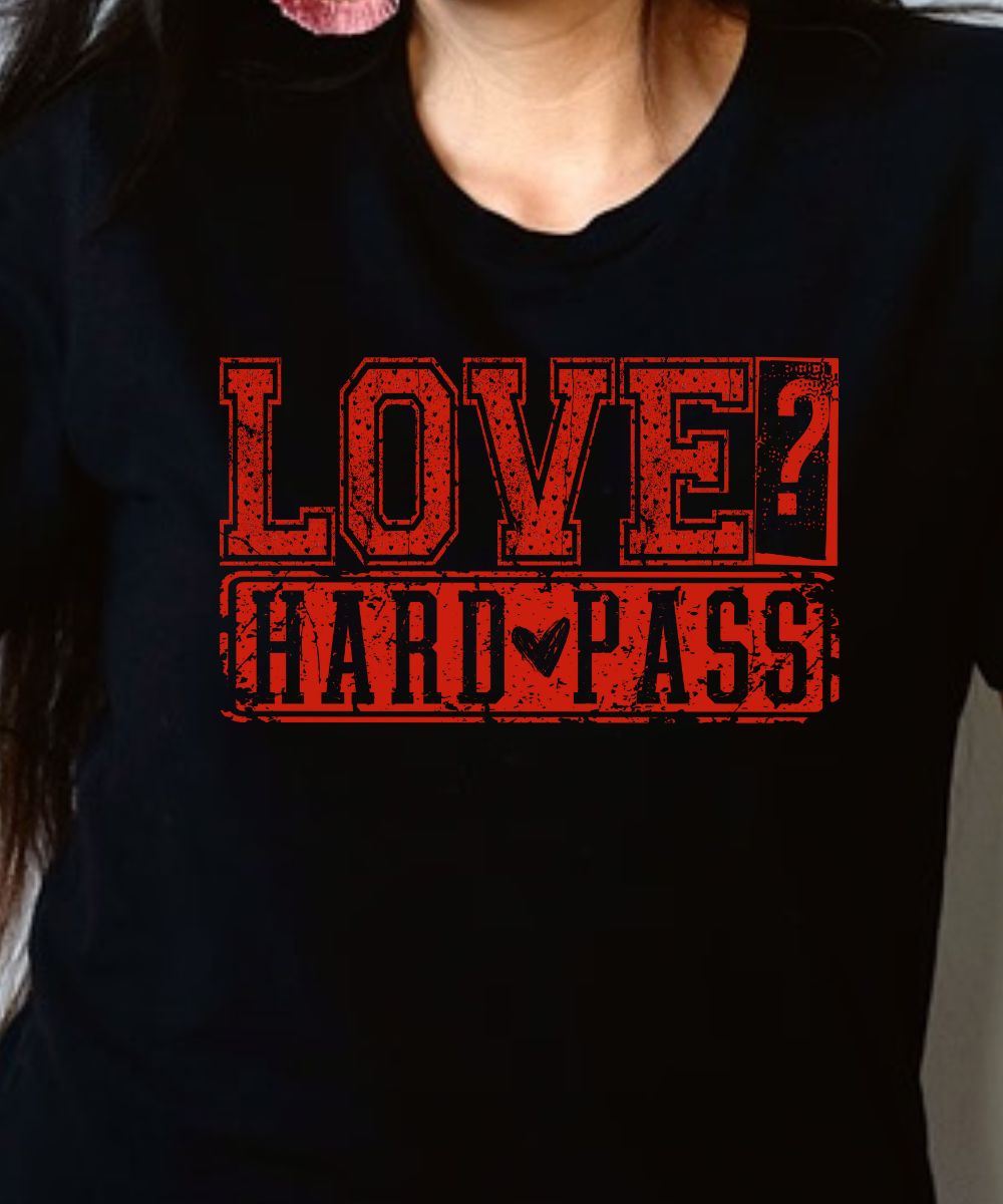 Hard Pass (Distressed Design)