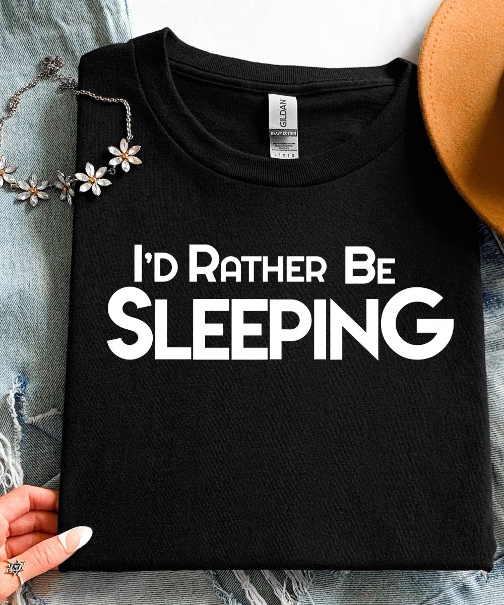 I'd Rather Be Sleeping