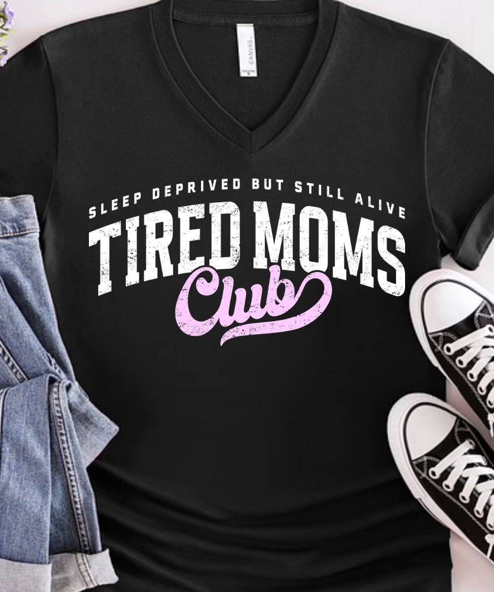 Tired Moms Club (Distressed Design)