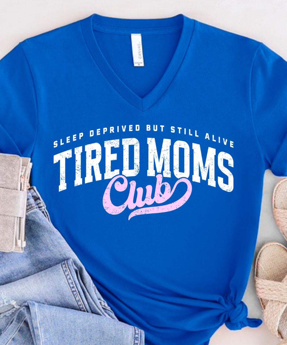 Tired Moms Club (Distressed Design)
