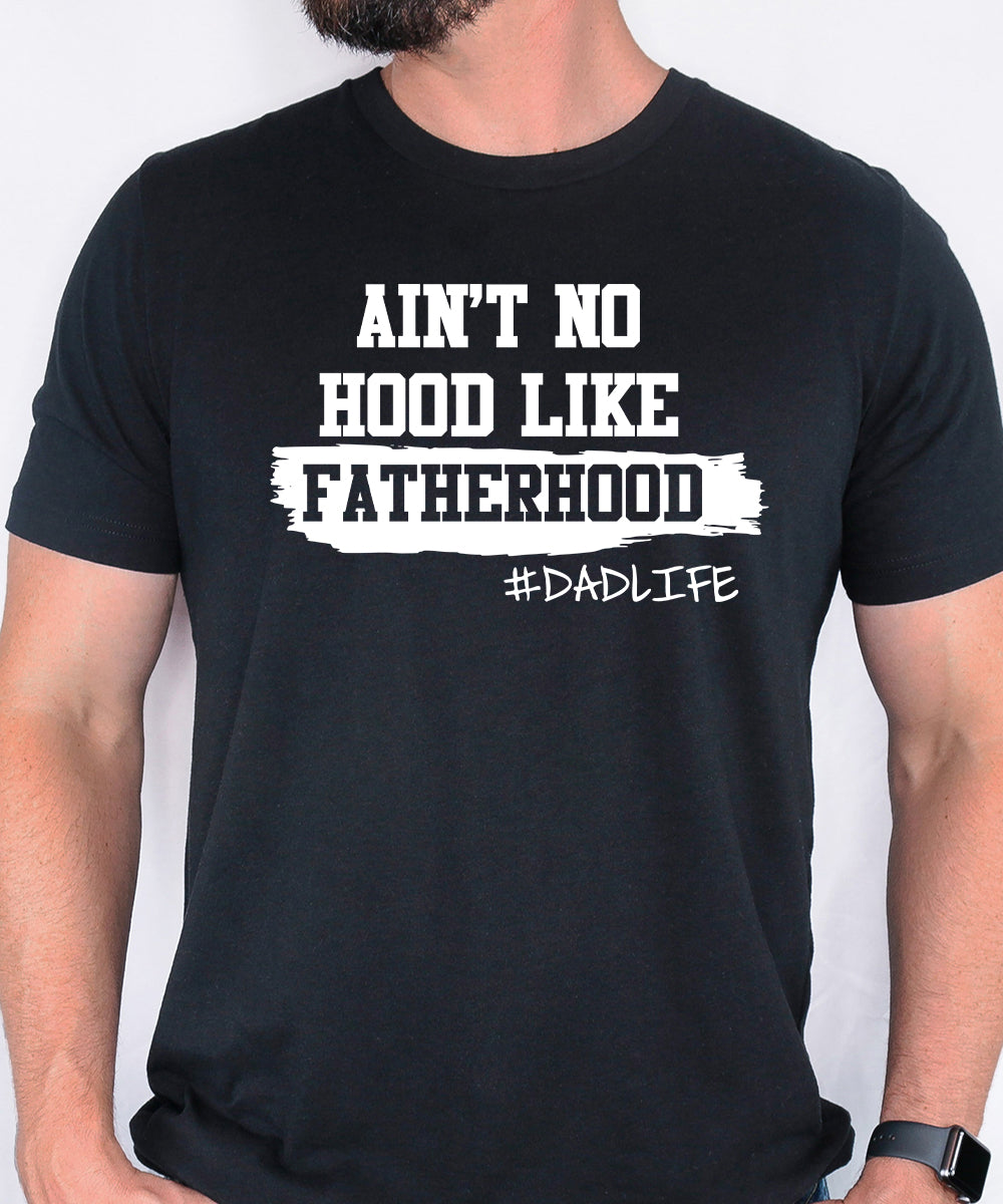 No Hood Like Fatherhood
