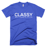 Classy But I Cuss A Little