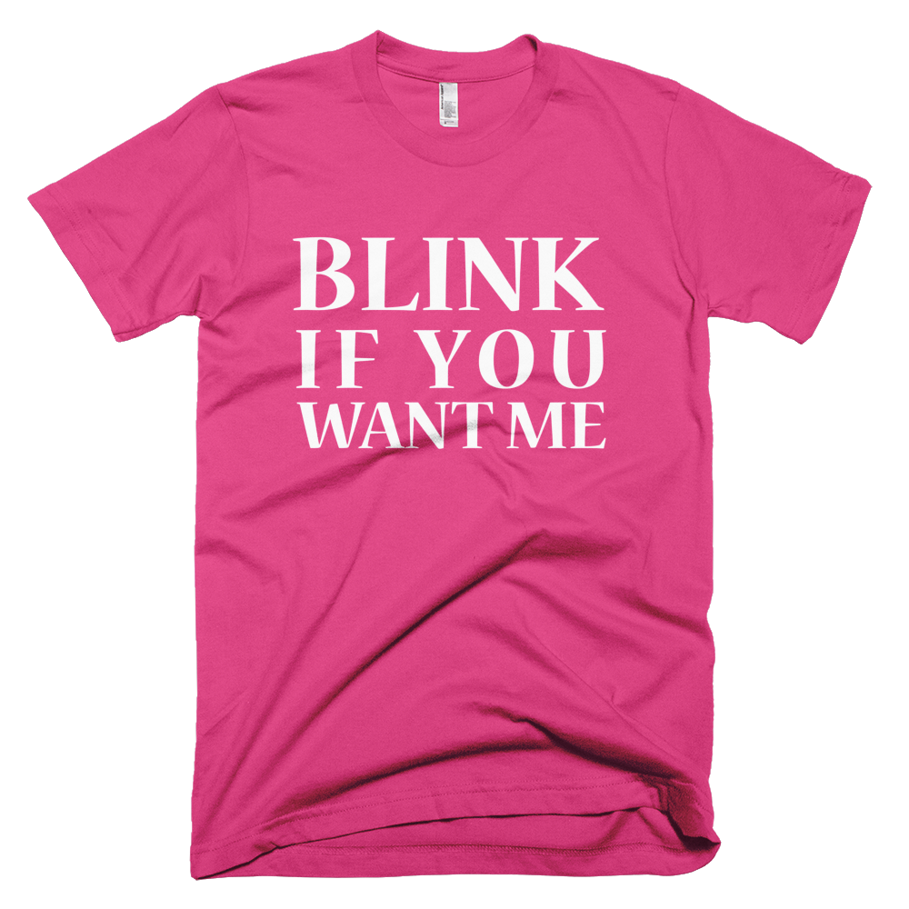 Blink If You Want Me