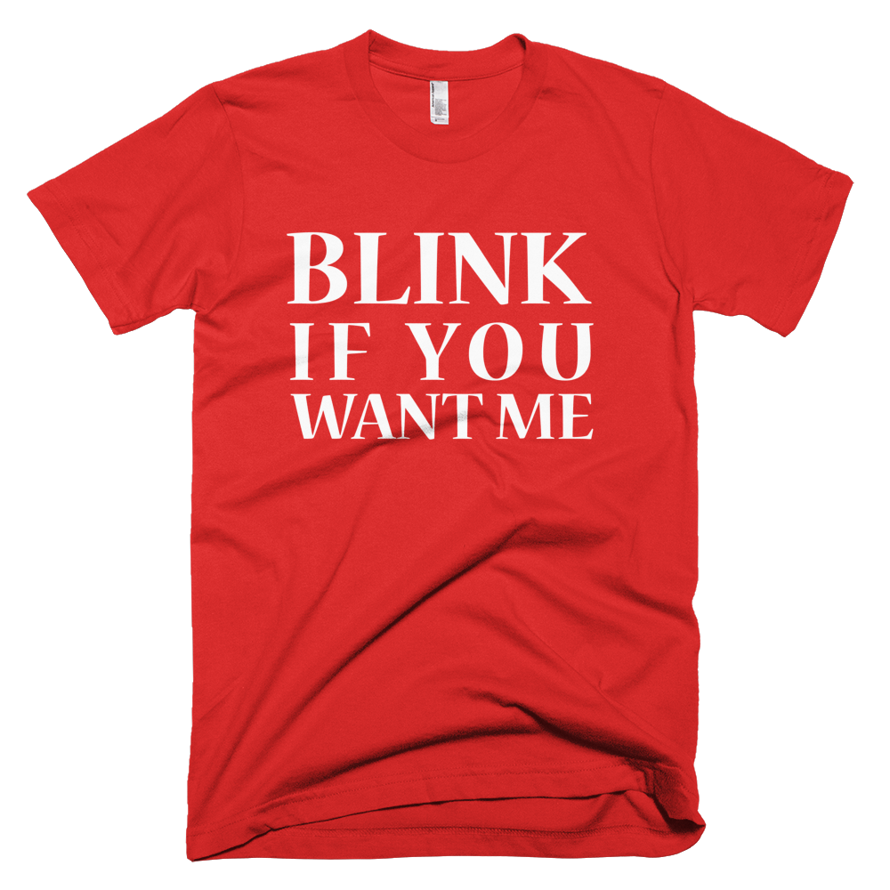 Blink If You Want Me