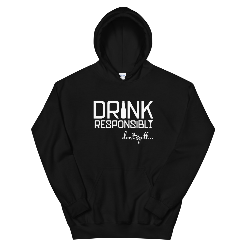 Drink Responsibly Sweatshirt