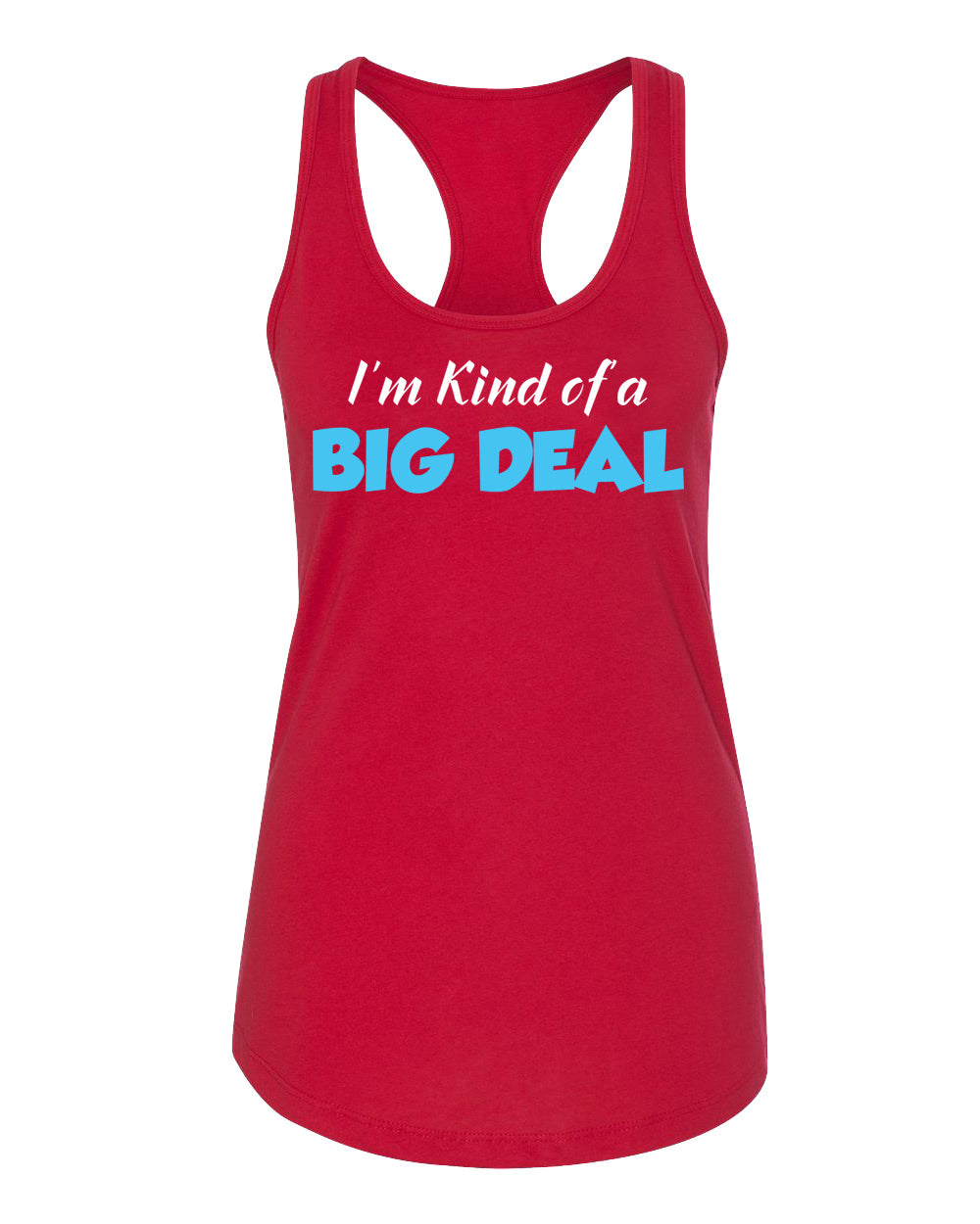 I'm Kind of a Big Deal