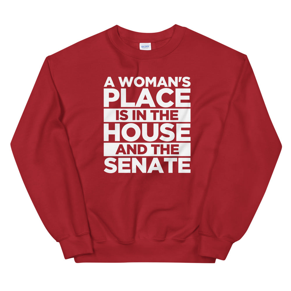 A Woman's Place Sweatshirt