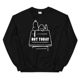 Snoopy Not Today Sweatshirt