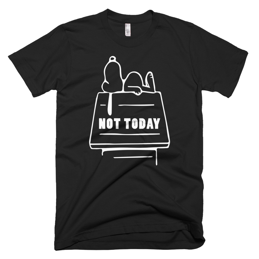 Snoopy Not Today