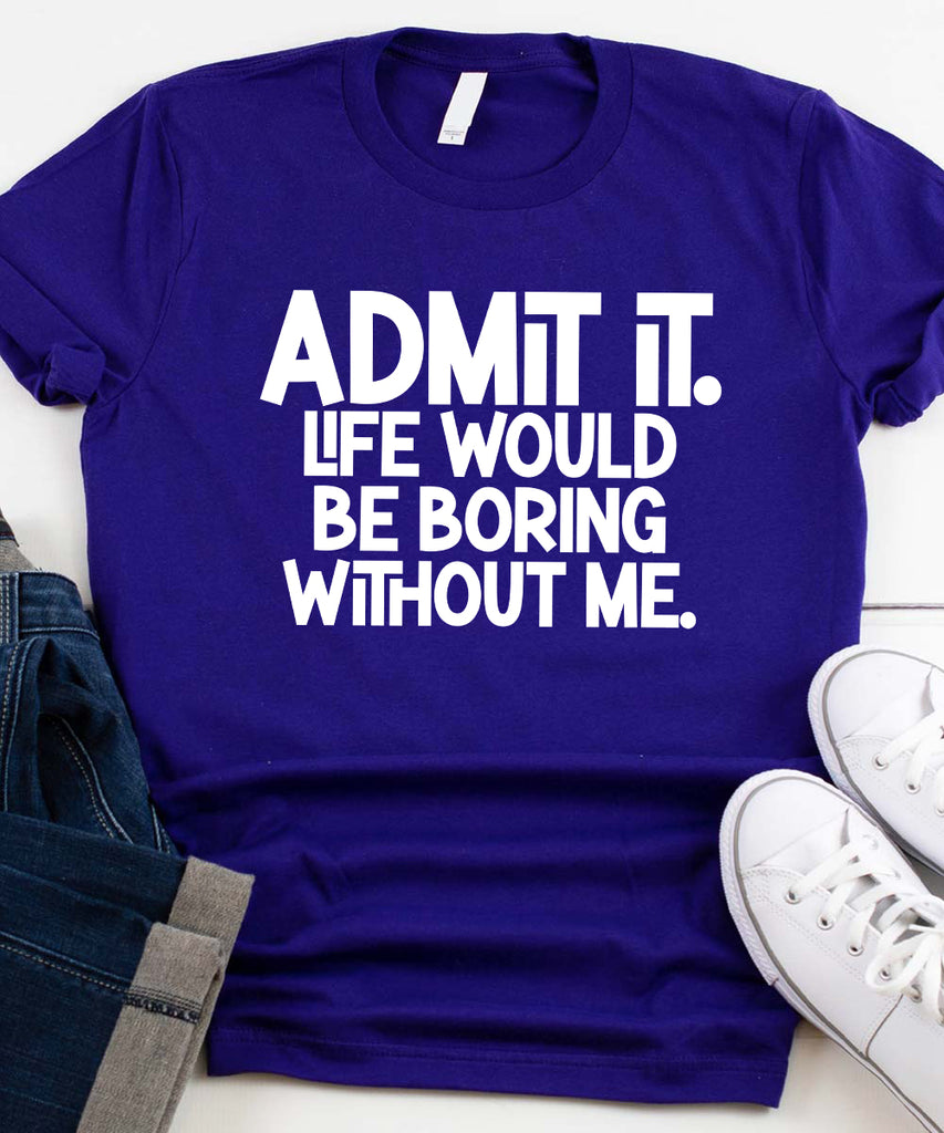 Admit It