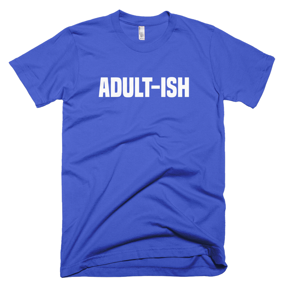 Adult-ish