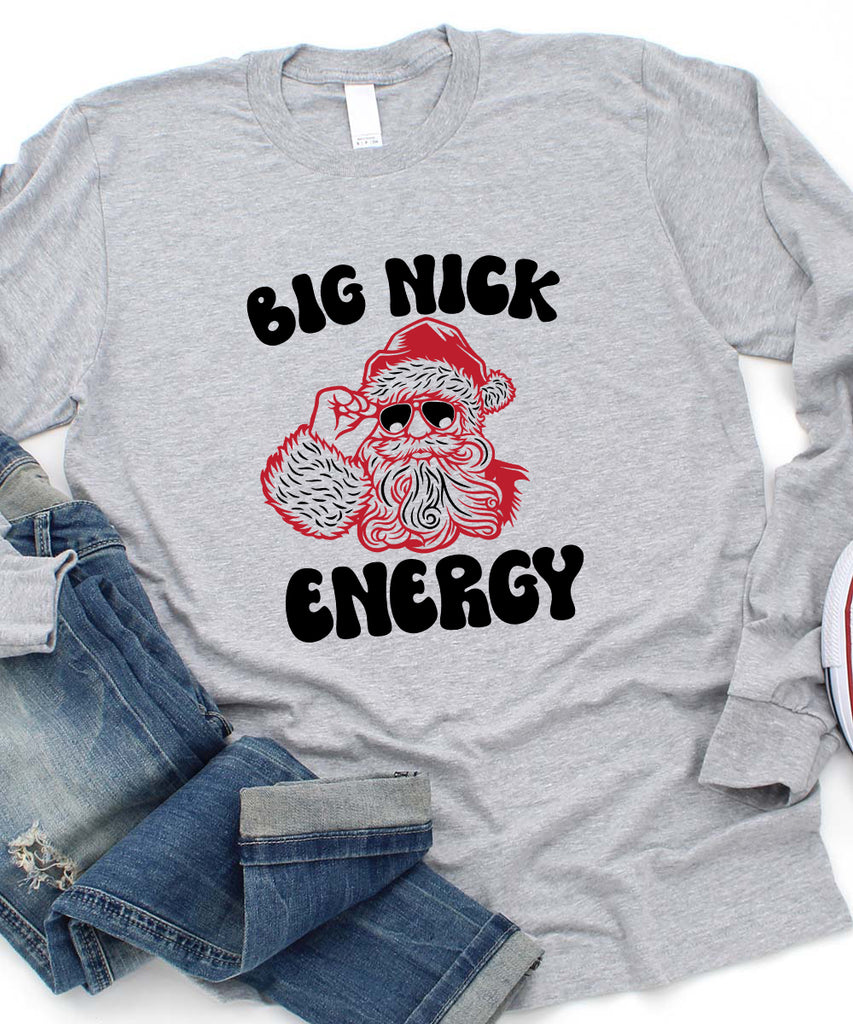 Big Nick Energy Long Sleeve