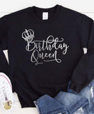 Birthday Queen (Silver Foil) Sweatshirt or Hoodie