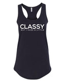 Classy But I Cuss A Little