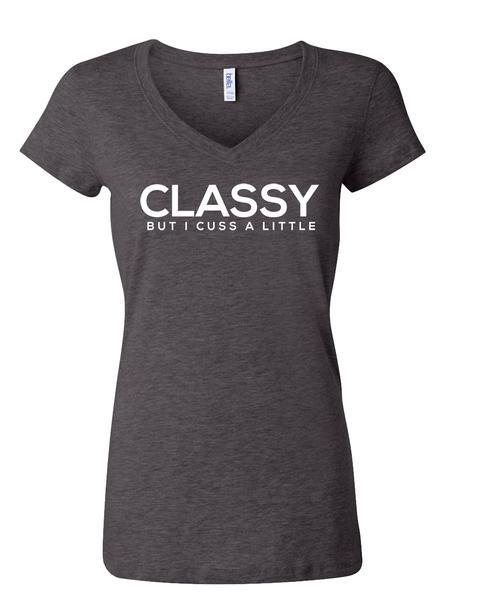 Classy But I Cuss A Little