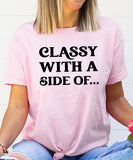Classy With A Side Of