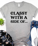 Classy With A Side Of