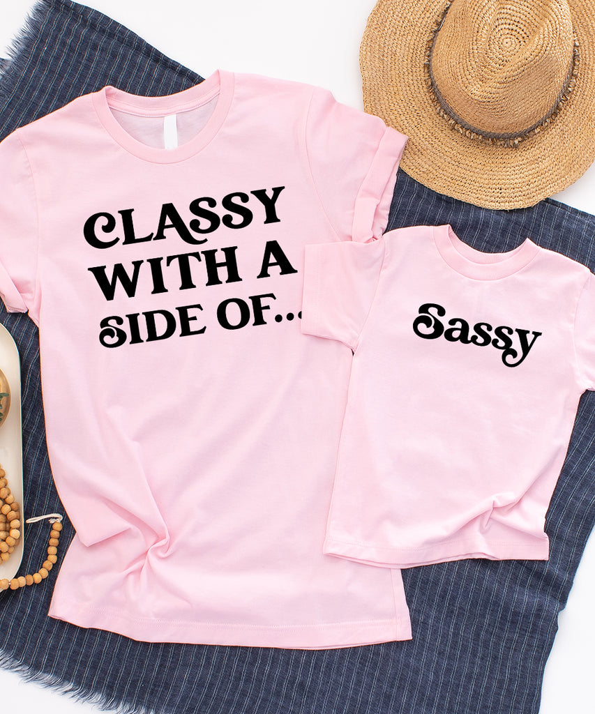 Classy With a Side Of Sassy (Youth/Adult) Set