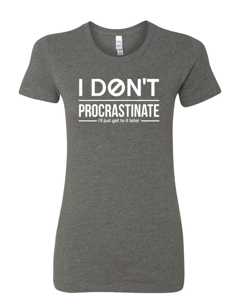 I Don't Procrastinate