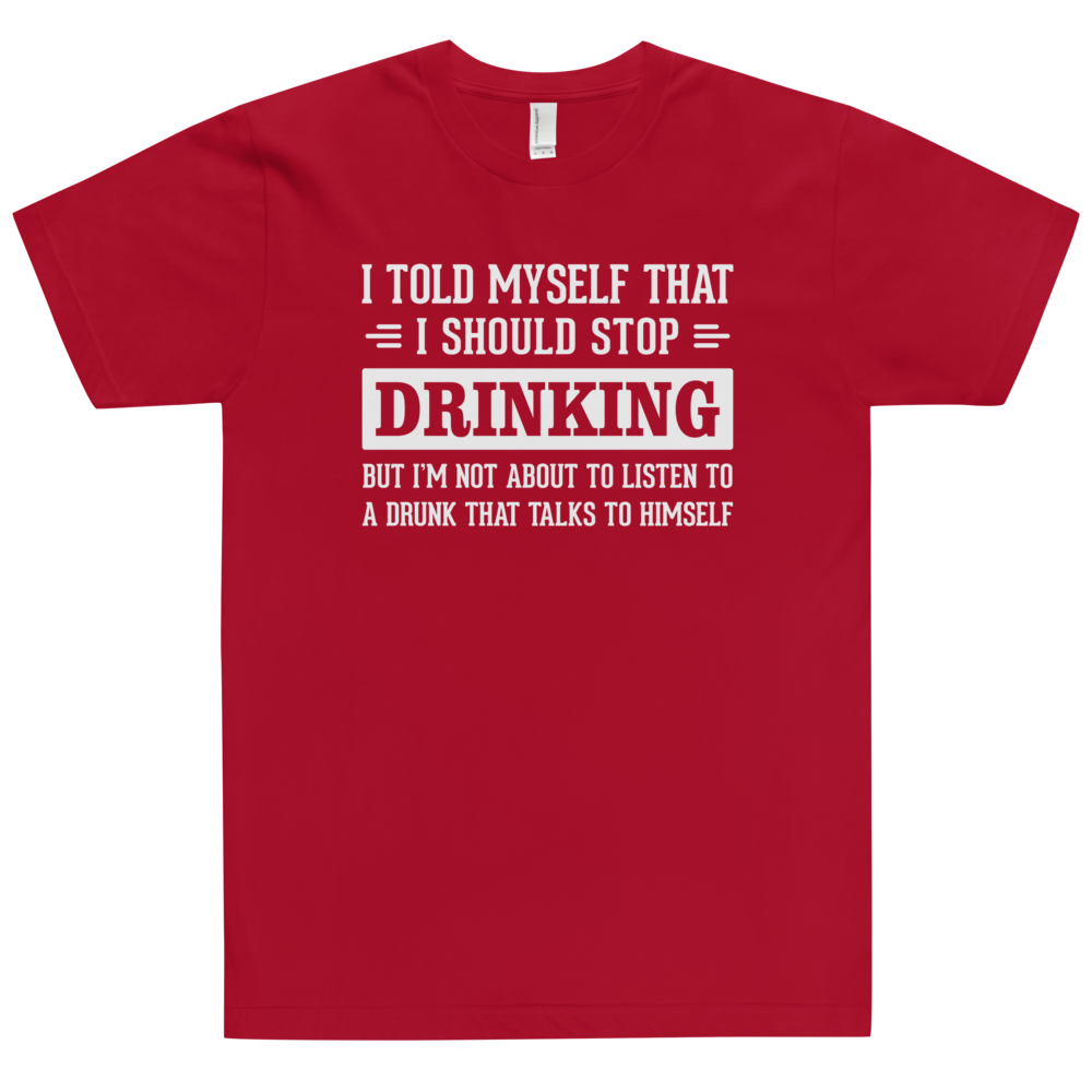 I Should Stop Drinking