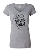 Good Vibes Only