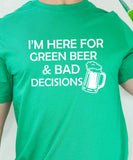 Green Beer and Bad Decisions