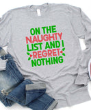 I Regret Nothing Long Sleeve