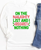 I Regret Nothing Long Sleeve