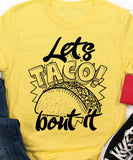 Lets Taco About It