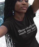 Thou shalt not touch my hair