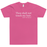 Thou shalt not touch my hair