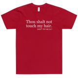 Thou shalt not touch my hair