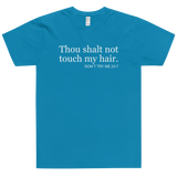 Thou shalt not touch my hair